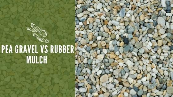 Pea Gravel vs Rubber Mulch 