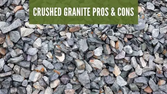 crushed granite pros and cons