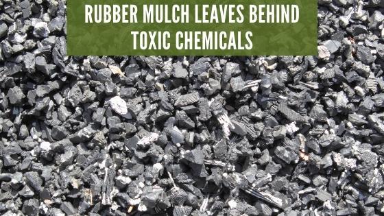 rubber mulch toxic chemicals